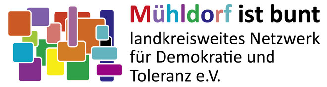 Mühldorf ist bunt, landkreisweites Netzwerk für Demokratie und Toleranz e.V.